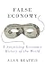 False Economy: A Surprising Economic History of the World