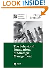 The Behavioral Foundations of Strategic Management (Theories of Strategic Management Series)