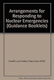 Arrangements for responding to nuclear emergencies