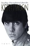 Dear Boy: Das Leben des Keith Moon - Tony Fletcher