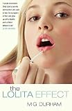 The Lolita effect : the media sexualization of young girls and what we can do about it
