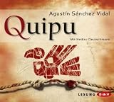 Quipu, 6 Audio-CDs - Agust&iacute;n S&aacute;nchez Vidal