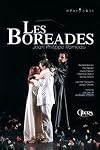 Rameau - Les Boreades / Bonney, Agnew, Spence, Naouri, Panzarella, Degout, Rivenq, Christie, Les Arts Florissants, Paris Opera