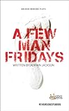A few man fridays