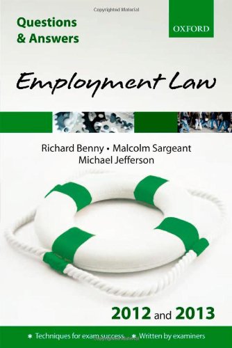 Q & A Revision Guide: Employment Law 2012 and 2013 (Law Questions & Answers)