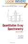 Quantitative X-ray Spectrometry (Practical Spectroscopy)