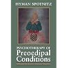 Psychotherapy of Preoedipal Conditions: Schizophrenia and Severe Character Disorders