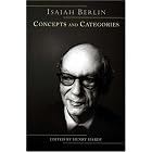 Concepts and Categories: Philosophical Essays by  Isaiah Berlin, Henry Hardy, and Bernard Williams