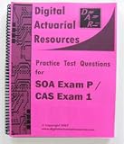 Practice Test Questions for SOA Exam P / CAS Exam 1