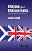 Union and Unionisms: Political Thought in Scotland, 15002000: Political Thought in Scotland, 1500 - 2000
