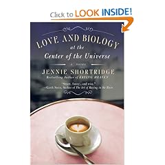 Love and Biology at the Center of the Universe