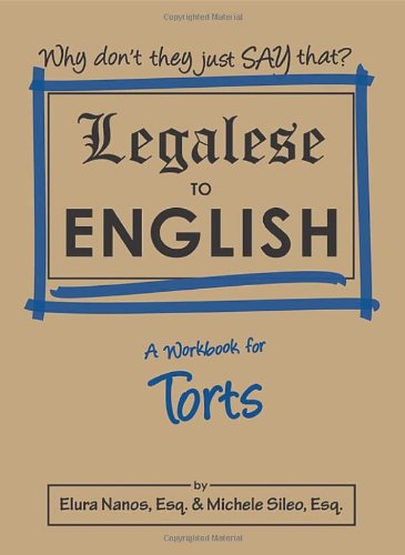 Legalese to English: Torts