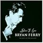 Slave to Love: Best of the Ballads