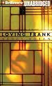 Loving Frank [LOVING FRANK               12D]
