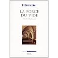 La force du vide : Essai de m�taphysique