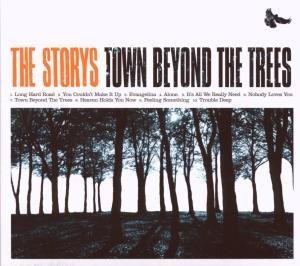 The Storys - Town Beyond the Trees - Zortam Music