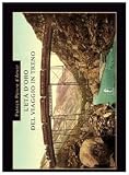 Letà doro del viaggio in treno (Terra incognita)