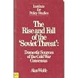 Rise and Fall of the Soviet Threat: Domestic Sources of the Cold War Consensus