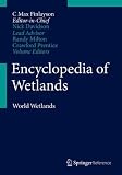 Encyclopedia of Wetlands. Volume IV. Wetlands of the World