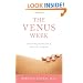 The Venus Week: Discover the Powerful Secret of Your Cycle...at Any Age