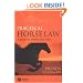 Practical Horse Law: A Guide for Owners and Riders