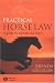 Practical Horse Law: A Guide for Owners and Riders