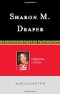 Sharon Draper: Embracing Literacy