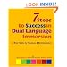 7 Steps to Success in Dual Language Immersion: A Brief Guide for Teachers and Administrators
