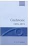 Gladstone 1809-1874 (Oxford Lives)