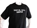 Funny Trust Me I AM a Lawyer T Shirt Black