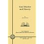 Soul Murder and Slavery (Charles Edmondson Historical Lectures Series, 15)
