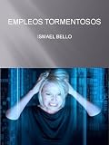 Empleos Tormentosos (Spanish Edition)