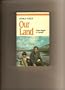 Our Land: Native Rights in Canada (Canadian Issue)