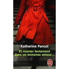Et monter lentement dans un immense amour