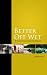 Better Off Wet: 49 Life Lessons Through Fishing
