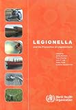 Legionella and the Prevention of Legionellosis
