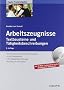Arbeitszeugnisse: Textbausteine und T�tigkeitsbeschreibungen