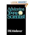 Advice To A Young Scientist (Alfred P. Sloan Foundation Series)