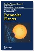 Extrasolar Planets: Saas Fee Advanced Course 31 (Saas-Fee Advanced Courses)