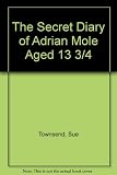 The Secret Diary of Adrian Mole Aged 13 3/4