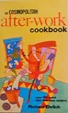 The Cosmopolitan after-work cookbook