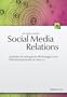 Social Media Relations: Leitfaden f�r erfolgreiche PR-Strategien und �ffentlichkeitsarbeit im Web 2.0