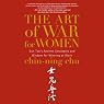 The Art of War for Women: Sun Tzu's Ancient Strategies and Wisdom for Winning at Work