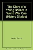 The diary of a young soldier in World War I