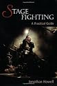 Stage Fighting: A Practical Guide