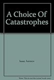 A choice of catastrophes