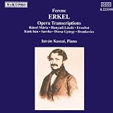 Erkel: Opera Transcriptions