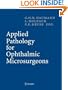 Applied Pathology for Ophthalmic Microsurgeons