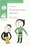 El Noi Que Tenia Mil Anys (Sopa De Llibres. Serie Verda)