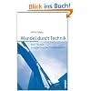 Wandel durch Technik: Eine Theorie soziotechnischer Transformation (Schriften aus dem MPI f�r Gesellschaftsforschung)